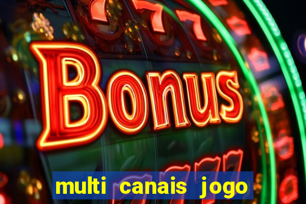 multi canais jogo do flamengo